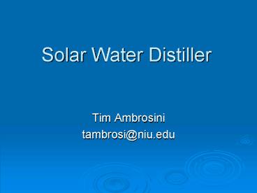 Solar Water Distiller