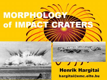 MORPHOLOGY of IMPACT CRATERS