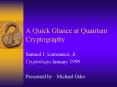 A Quick Glance at Quantum Cryptography PowerPoint PPT Presentation