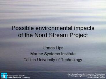 Possible environmental impacts of the Nord Stream Project