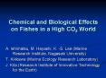 Chemical and Biological Effects on Fishes in a High CO2 World PowerPoint PPT Presentation