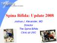 Spina%20Bifida:%20Update%202008 PowerPoint PPT Presentation