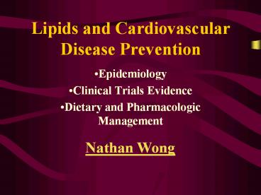 Lipids and Cardiovascular Disease Prevention