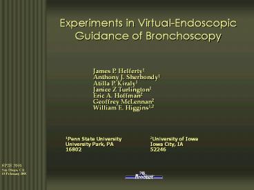 Experiments in Virtual-Endoscopic Guidance of Bronchoscopy