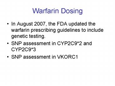 Warfarin Dosing
