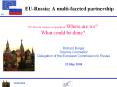 EURussia: A multifaceted partnership PowerPoint PPT Presentation