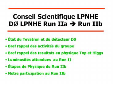 Conseil Scientifique LPNHE D LPNHE Run IIa Run IIb