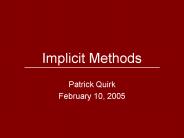 Implicit Methods