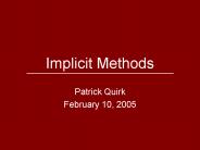 Implicit Methods PowerPoint PPT Presentation