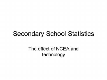 Secondary School Statistics