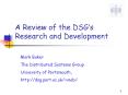 A Review of the DSGs Research and Development PowerPoint PPT Presentation
