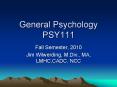 General Psychology PSY111 PowerPoint PPT Presentation