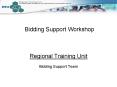 Bidding Support Workshop PowerPoint PPT Presentation