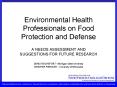 Environmental Health Professionals on Food Protection and Defense PowerPoint PPT Presentation