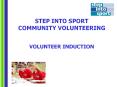 STEP INTO SPORT COMMUNITY VOLUNTEERING PowerPoint PPT Presentation