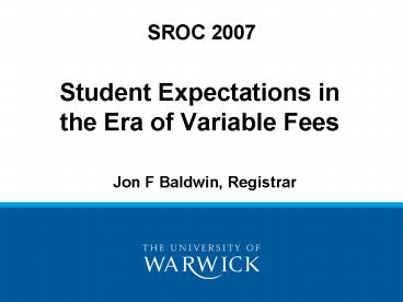 Student Expectations in the Era of Variable Fees