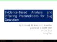 Evidence-Based Analysis and Inferring Preconditions for Bug Detection PowerPoint PPT Presentation