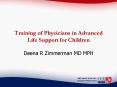 Training of Physicians in Advanced Life Support for Children PowerPoint PPT Presentation