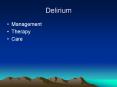Delirium PowerPoint PPT Presentation