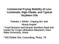 Commercial Frying Stability of LowLinolenate, HighOleate, and Typical Soybean Oils PowerPoint PPT Presentation
