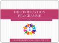 DETOXIFICATION PROGRAMME PowerPoint PPT Presentation