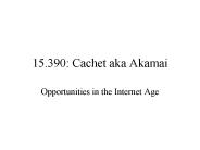 15.390: Cachet aka Akamai
