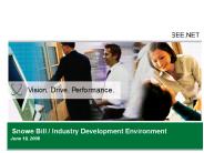 Snowe Bill / Industry Development Environment