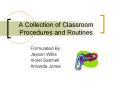 A Collection of Classroom Procedures and Routines PowerPoint PPT Presentation