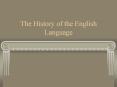 The History of the English Language PowerPoint PPT Presentation
