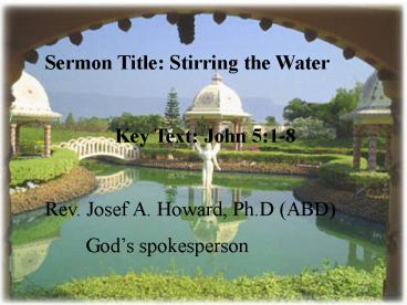 Sermon Title: Stirring the Water