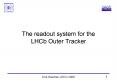 The readout system for the LHCb Outer Tracker PowerPoint PPT Presentation