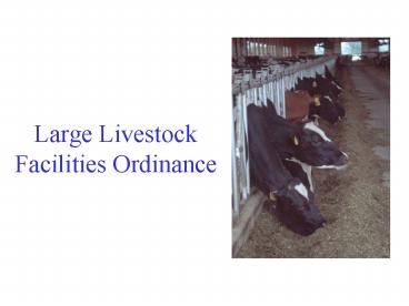 Large Livestock Facilities Ordinance