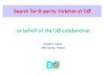 Search for R-parity Violation at D PowerPoint PPT Presentation
