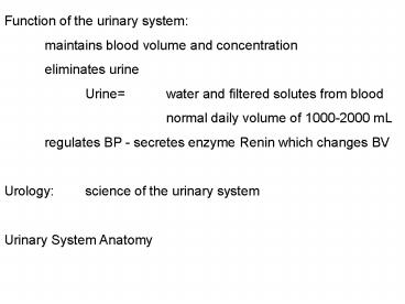 Function of the urinary system: