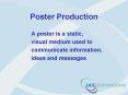 Poster Production PowerPoint PPT Presentation