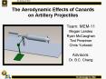 The Aerodynamic Effects of Canards on Artillery Projectiles PowerPoint PPT Presentation