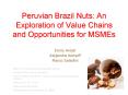 Peruvian Brazil Nuts: An Exploration of Value Chains and Opportunities for MSMEs PowerPoint PPT Presentation