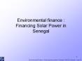 Environmental finance : Financing Solar Power in Senegal PowerPoint PPT Presentation