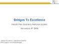 Bridges To Excellence PowerPoint PPT Presentation
