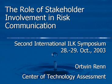 The Role of Stakeholder Involvement in Risk Communication