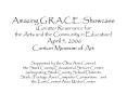 Amazing G'R'A'C'E' Showcase Greater Resonance for the Arts and the Community in Education April 5, 2 PowerPoint PPT Presentation
