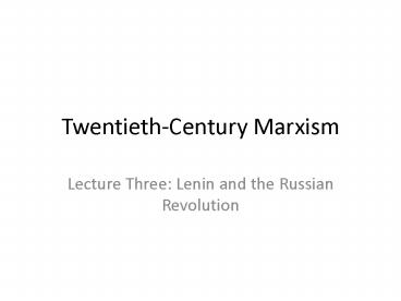 TwentiethCentury Marxism