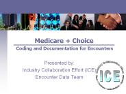 Medicare   Choice Coding and Documentation for Encounters