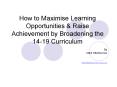 How to Maximise Learning Opportunities PowerPoint PPT Presentation