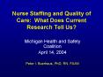 Nurse Staffing and Quality of Care: What Does Current Research Tell Us? PowerPoint PPT Presentation