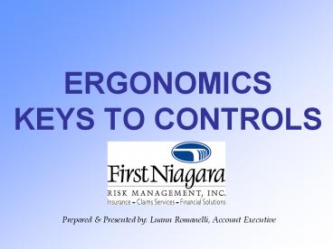 ERGONOMICS KEYS TO CONTROLS