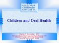 Children and Oral Health PowerPoint PPT Presentation