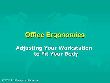 Office Ergonomics