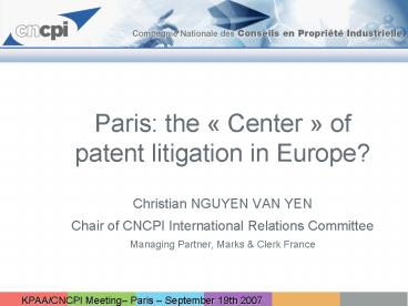 Paris: the Center of patent litigation in Europe