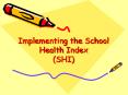Implementing the School Health Index SHI PowerPoint PPT Presentation